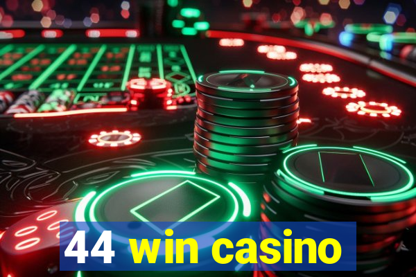 44 win casino