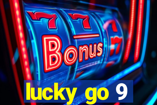 lucky go 9