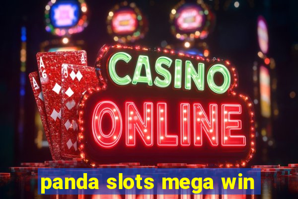 panda slots mega win