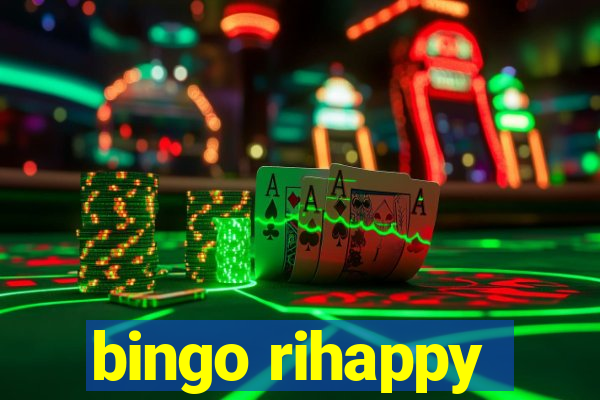 bingo rihappy