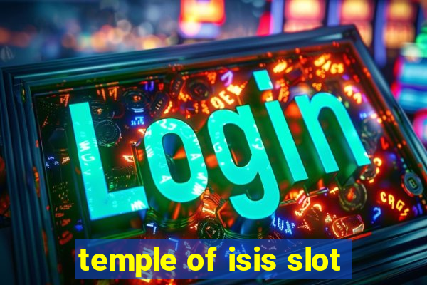 temple of isis slot