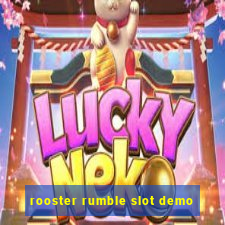 rooster rumble slot demo