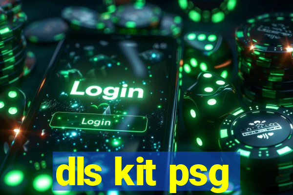 dls kit psg