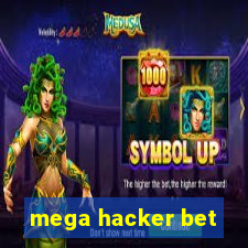 mega hacker bet