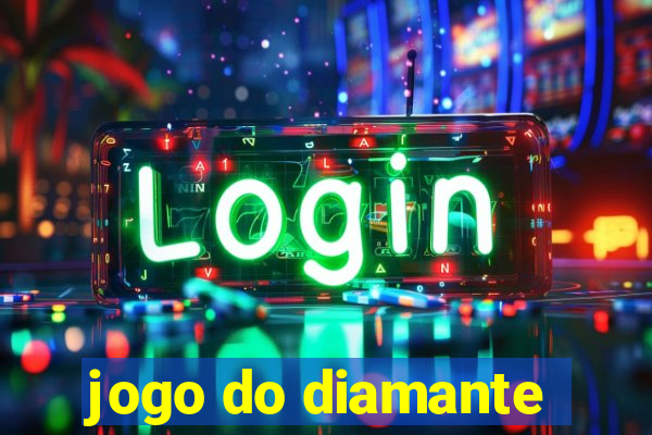 jogo do diamante