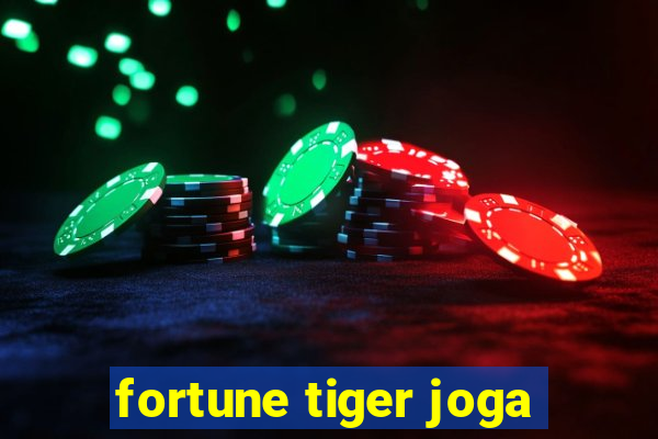 fortune tiger joga