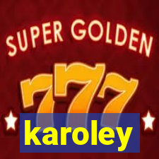 karoley