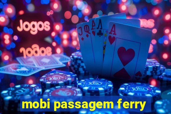 mobi passagem ferry