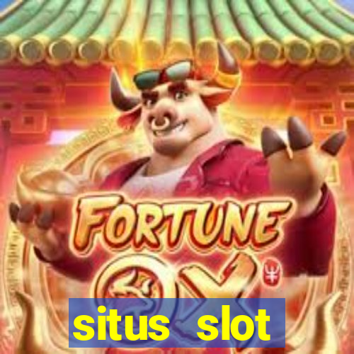 situs slot indonesia terpercaya