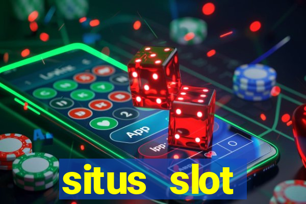 situs slot indonesia terpercaya