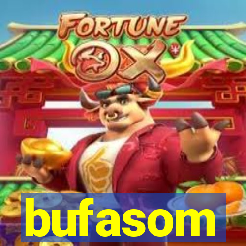 bufasom