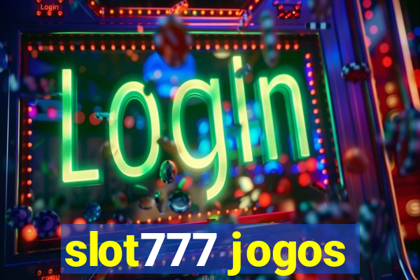 slot777 jogos