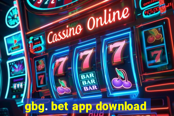 gbg. bet app download