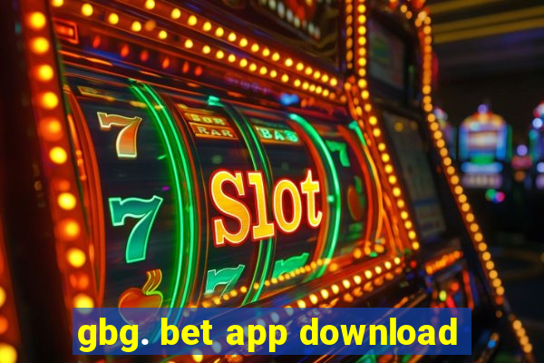 gbg. bet app download