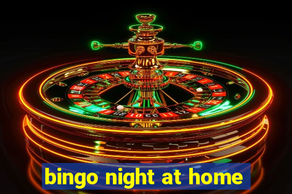 bingo night at home