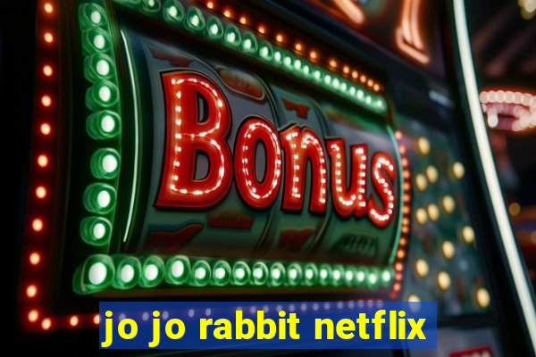 jo jo rabbit netflix