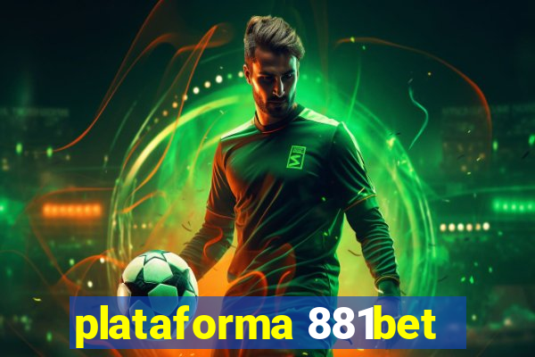 plataforma 881bet