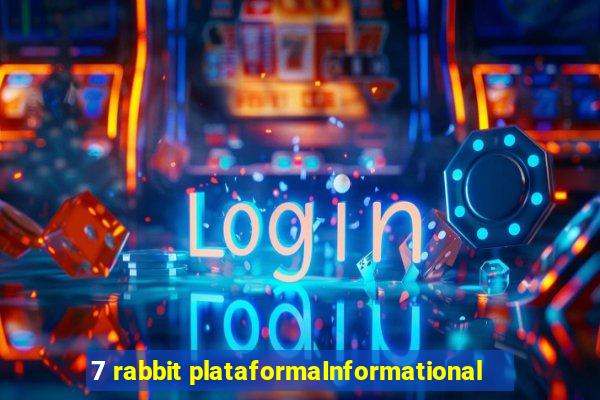 7 rabbit plataformaInformational