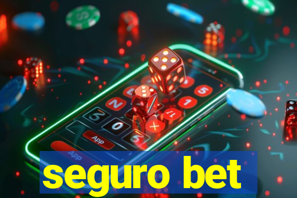 seguro bet