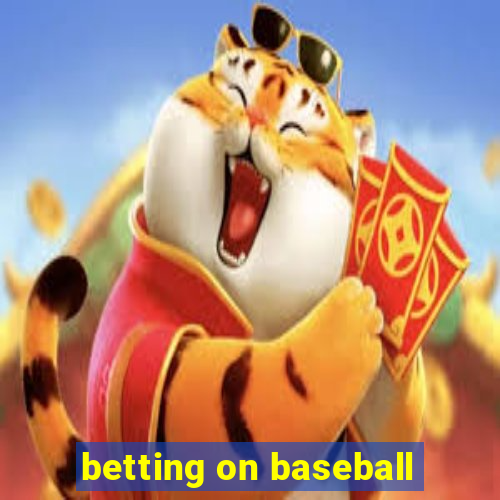 betting on baseball