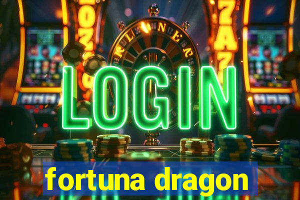 fortuna dragon