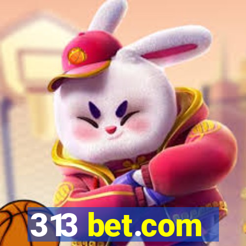 313 bet.com