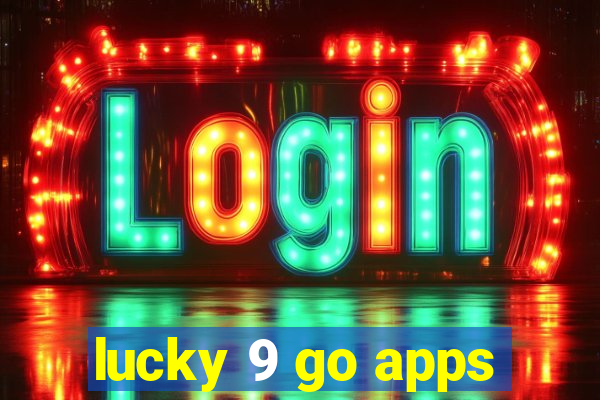 lucky 9 go apps