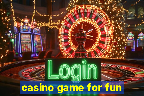 casino game for fun