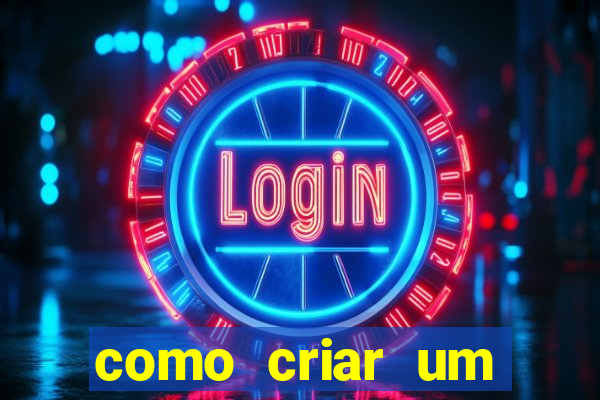 como criar um cassino online