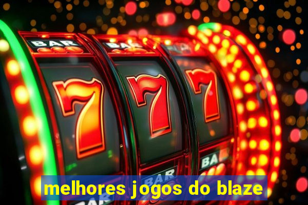 melhores jogos do blaze