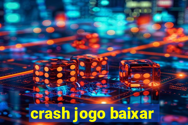 crash jogo baixar