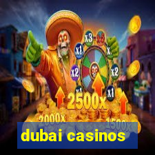 dubai casinos