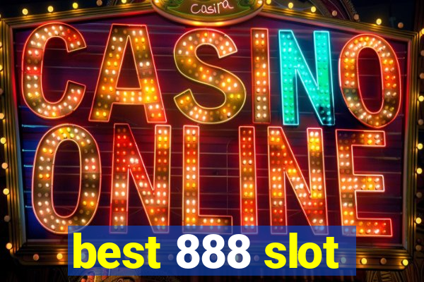 best 888 slot