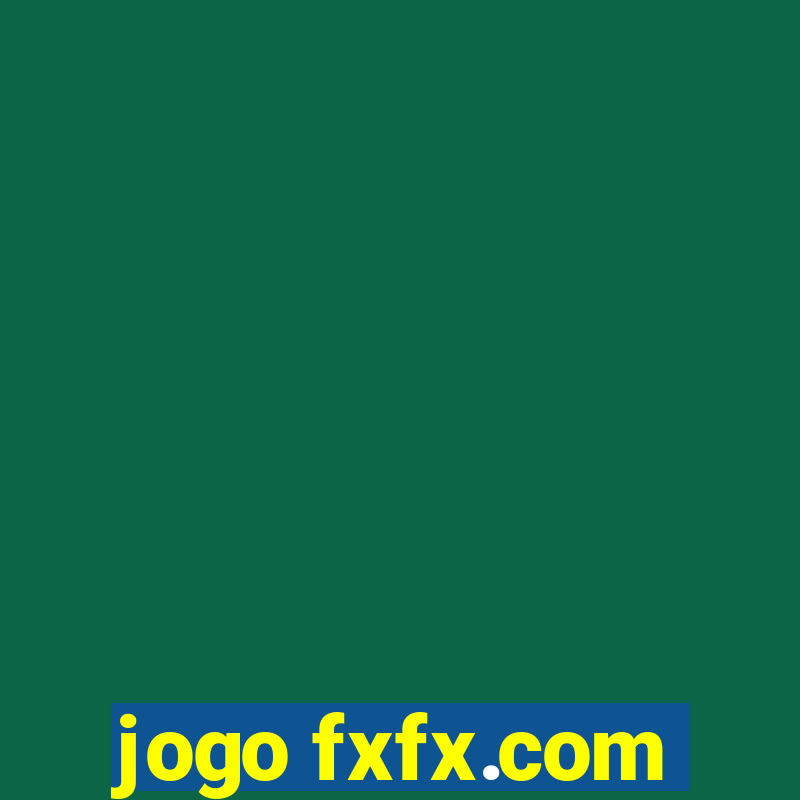 jogo fxfx.com