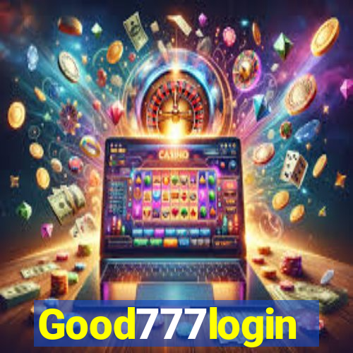 Good777login