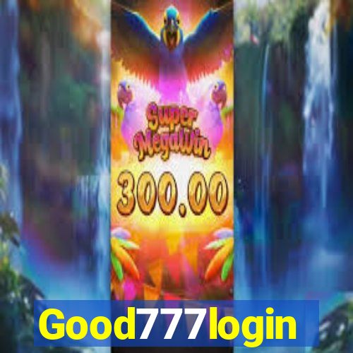 Good777login