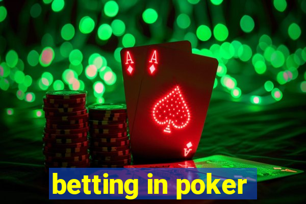 betting in poker