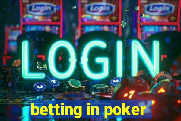 betting in poker