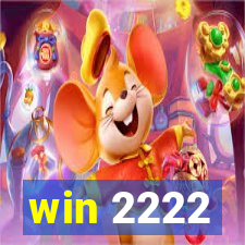 win 2222