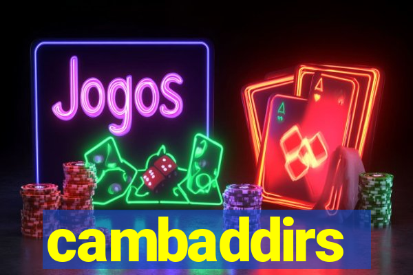 cambaddirs