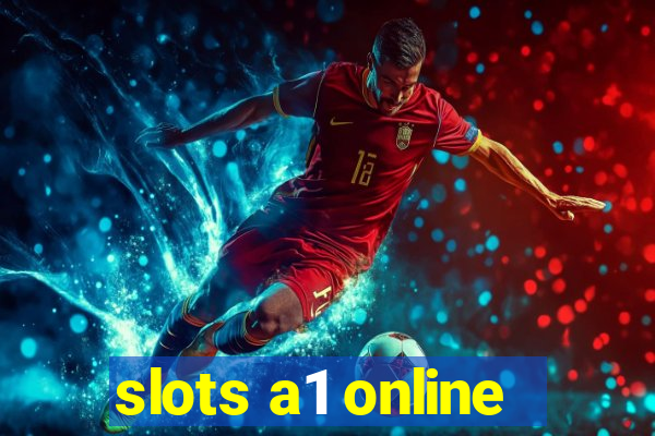 slots a1 online