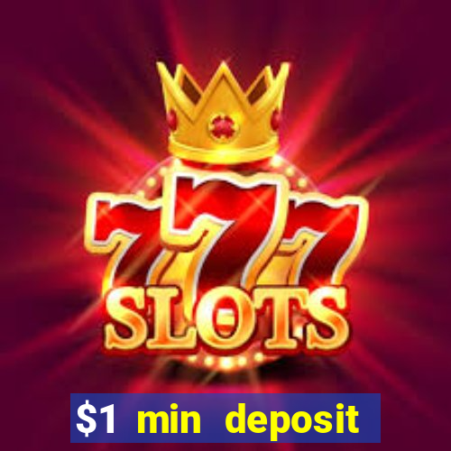 $1 min deposit casino canada