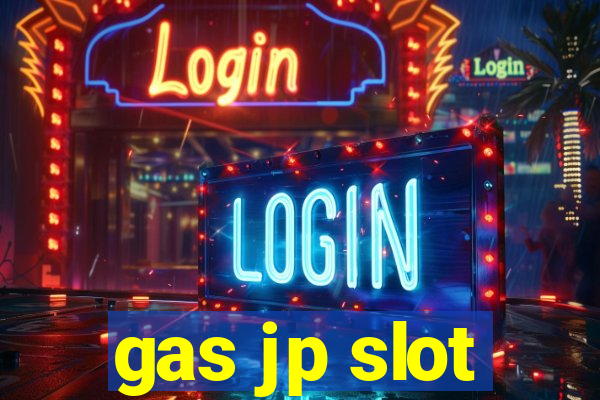 gas jp slot