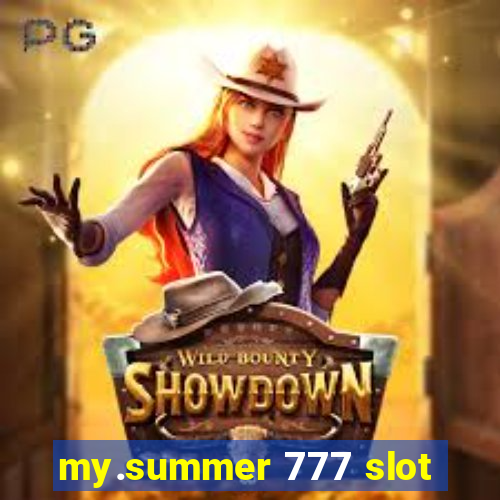 my.summer 777 slot