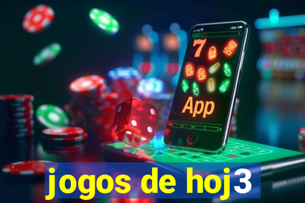 jogos de hoj3