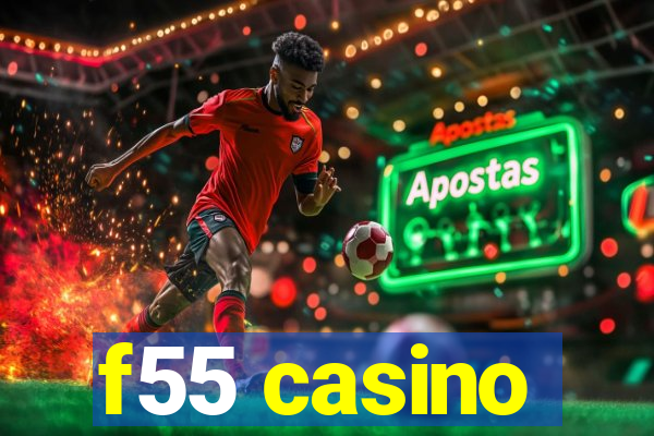 f55 casino