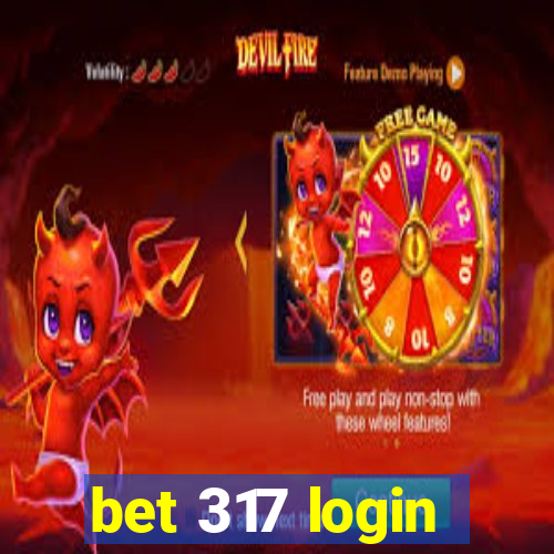 bet 317 login