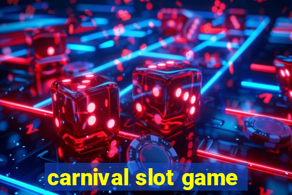 carnival slot game