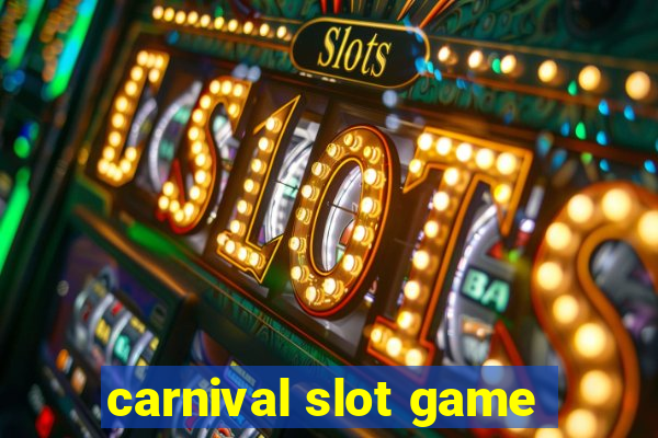 carnival slot game