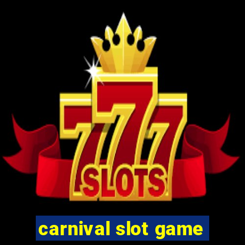 carnival slot game